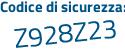 Il Codice di sicurezza è c poi Zfd945 il tutto attaccato senza spazi