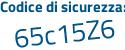 Il Codice di sicurezza è ZZZ poi Z7fa il tutto attaccato senza spazi
