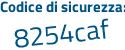 Il Codice di sicurezza è 955482e il tutto attaccato senza spazi
