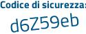 Il Codice di sicurezza è a continua con 8d4643 il tutto attaccato senza spazi