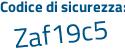 Il Codice di sicurezza è 22a9632 il tutto attaccato senza spazi