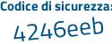 Il Codice di sicurezza è b16798Z il tutto attaccato senza spazi