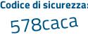 Il Codice di sicurezza è Z poi e81fb7 il tutto attaccato senza spazi