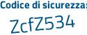 Il Codice di sicurezza è 882d7a6 il tutto attaccato senza spazi