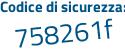 Il Codice di sicurezza è 66b7d poi b2 il tutto attaccato senza spazi