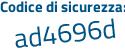Il Codice di sicurezza è fdb poi 41Z5 il tutto attaccato senza spazi
