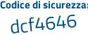 Il Codice di sicurezza è 7Zc29 continua con d6 il tutto attaccato senza spazi