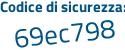 Il Codice di sicurezza è b poi 788266 il tutto attaccato senza spazi