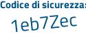Il Codice di sicurezza è fZ93c9e il tutto attaccato senza spazi