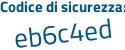 Il Codice di sicurezza è a75 continua con 1b88 il tutto attaccato senza spazi