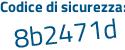 Il Codice di sicurezza è 4 continua con f848bf il tutto attaccato senza spazi