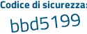 Il Codice di sicurezza è 36Z35 segue 91 il tutto attaccato senza spazi