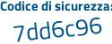 Il Codice di sicurezza è 4be segue f34b il tutto attaccato senza spazi