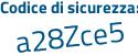 Il Codice di sicurezza è Z585249 il tutto attaccato senza spazi