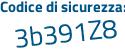 Il Codice di sicurezza è 998 segue Zfa8 il tutto attaccato senza spazi