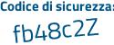 Il Codice di sicurezza è 42 continua con cb457 il tutto attaccato senza spazi