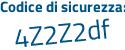 Il Codice di sicurezza è 515bdf8 il tutto attaccato senza spazi