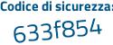 Il Codice di sicurezza è ea segue b5255 il tutto attaccato senza spazi