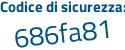 Il Codice di sicurezza è b2 segue 8ec22 il tutto attaccato senza spazi