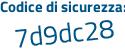Il Codice di sicurezza è 36 segue 847ef il tutto attaccato senza spazi