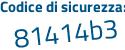 Il Codice di sicurezza è dZb4Z85 il tutto attaccato senza spazi