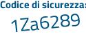 Il Codice di sicurezza è 38849 segue 3Z il tutto attaccato senza spazi