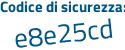 Il Codice di sicurezza è b3e3 segue 8Za il tutto attaccato senza spazi