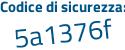 Il Codice di sicurezza è 92 segue 74743 il tutto attaccato senza spazi