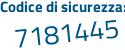 Il Codice di sicurezza è 1958 poi fd2 il tutto attaccato senza spazi