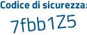 Il Codice di sicurezza è adc segue a25a il tutto attaccato senza spazi