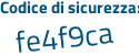 Il Codice di sicurezza è 74 segue 4b4a7 il tutto attaccato senza spazi