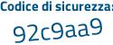Il Codice di sicurezza è ac6 segue b24e il tutto attaccato senza spazi