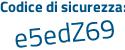 Il Codice di sicurezza è 9595d14 il tutto attaccato senza spazi