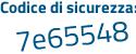 Il Codice di sicurezza è 1cc1f91 il tutto attaccato senza spazi
