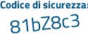 Il Codice di sicurezza è dff continua con 8695 il tutto attaccato senza spazi