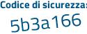 Il Codice di sicurezza è 7ba37e2 il tutto attaccato senza spazi