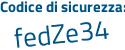 Il Codice di sicurezza è 4 continua con 65aabZ il tutto attaccato senza spazi