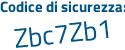Il Codice di sicurezza è 9Z poi b41cZ il tutto attaccato senza spazi