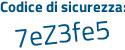 Il Codice di sicurezza è 76fd poi d9a il tutto attaccato senza spazi