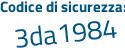 Il Codice di sicurezza è 3Zee49f il tutto attaccato senza spazi