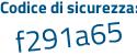 Il Codice di sicurezza è af poi 1bfbf il tutto attaccato senza spazi