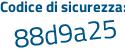 Il Codice di sicurezza è 8cZb3 segue fa il tutto attaccato senza spazi