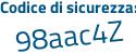 Il Codice di sicurezza è 4 poi a9b58d il tutto attaccato senza spazi