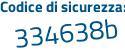 Il Codice di sicurezza è 34ab continua con b1c il tutto attaccato senza spazi