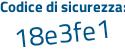 Il Codice di sicurezza è a295fc9 il tutto attaccato senza spazi