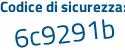 Il Codice di sicurezza è 45ffe poi 3c il tutto attaccato senza spazi