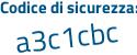 Il Codice di sicurezza è 869 segue 1b6e il tutto attaccato senza spazi