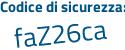 Il Codice di sicurezza è 1 poi bZ3d75 il tutto attaccato senza spazi