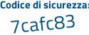 Il Codice di sicurezza è 3 poi 94d8f4 il tutto attaccato senza spazi