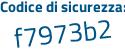 Il Codice di sicurezza è dZ223 segue 84 il tutto attaccato senza spazi